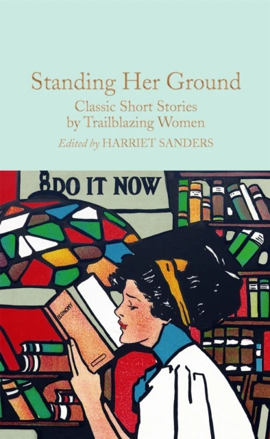 Standing Her Ground – Harriet (Anthology Editor) Sanders – boek cover