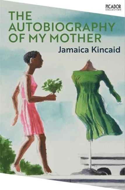 The Autobiography of My Mother – Jamaica Kincaid – boek cover