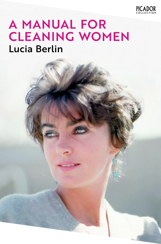 A Manual for Cleaning Women – Lucia Berlin – boek cover