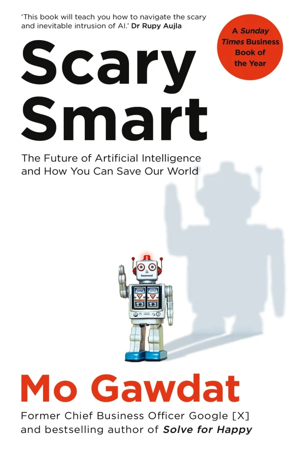 Scary Smart – Mo Gawdat – boek cover