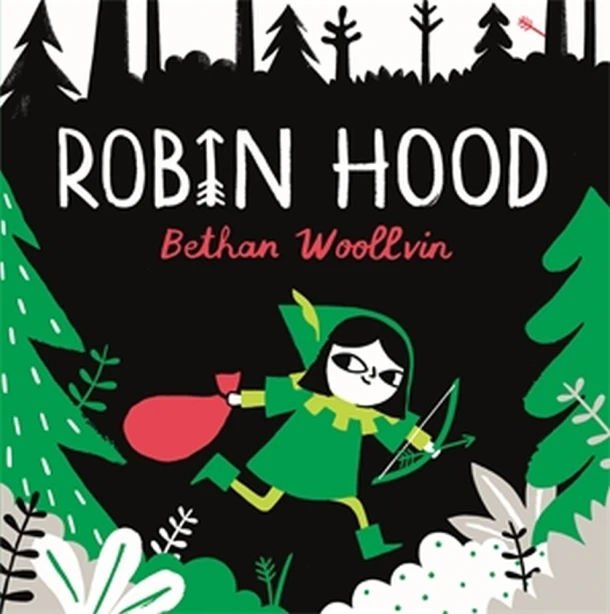 Robin Hood – Bethan Woollvin – boek cover