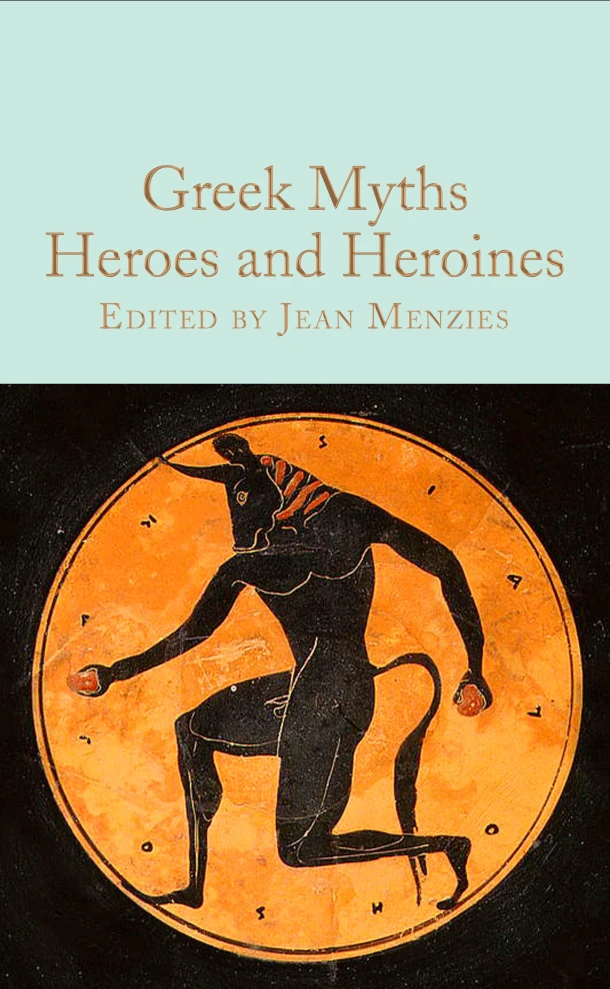 Greek Myths: Heroes and Heroines – Jean Menzies – boek cover