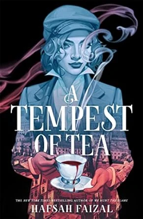 A Tempest of Tea – Hafsah Faizal – boek cover