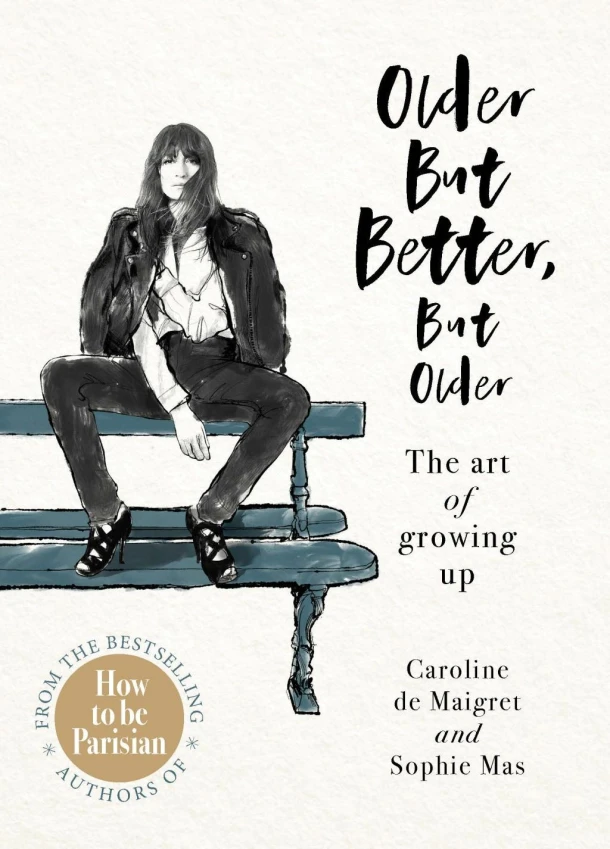 Older but Better, but Older – Caroline de Maigret – boek cover