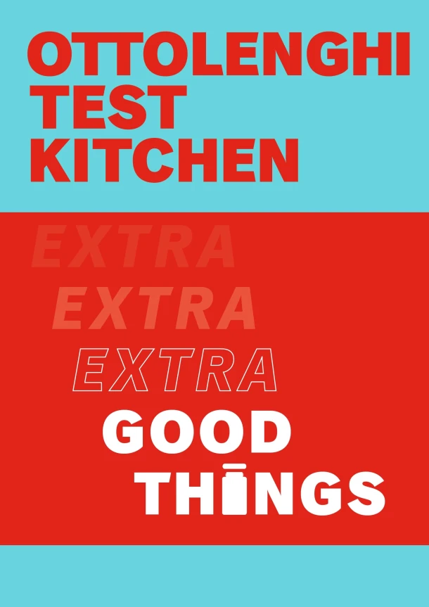 Ottolenghi Test Kitchen: Extra Good Things – Noor Murad – boek cover
