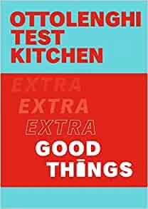 Ottolenghi Test Kitchen: Extra Good Things – Yotam Ottolenghi – boek cover