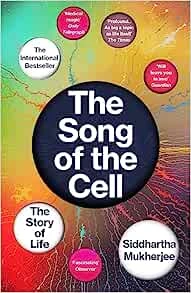 The Song of the Cell – Siddhartha Mukherjee – boek cover