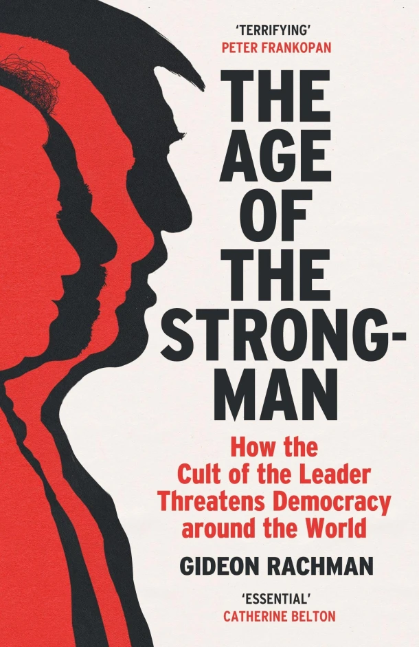 The Age of The Strongman – Gideon Rachman – boek cover