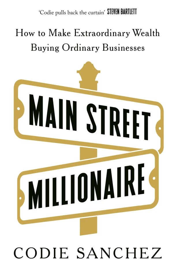 Main Street Millionaire – Codie Sanchez – boek cover
