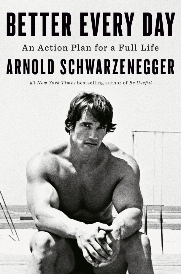 Better Every Day – Arnold Schwarzenegger – boek cover