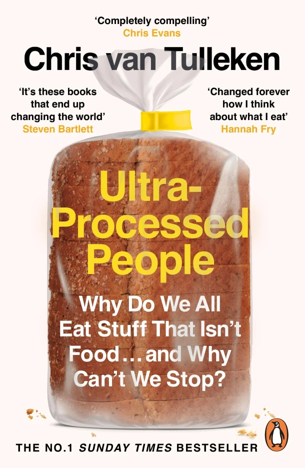 Ultra-Processed People – Tulleken, Chris van – boek cover