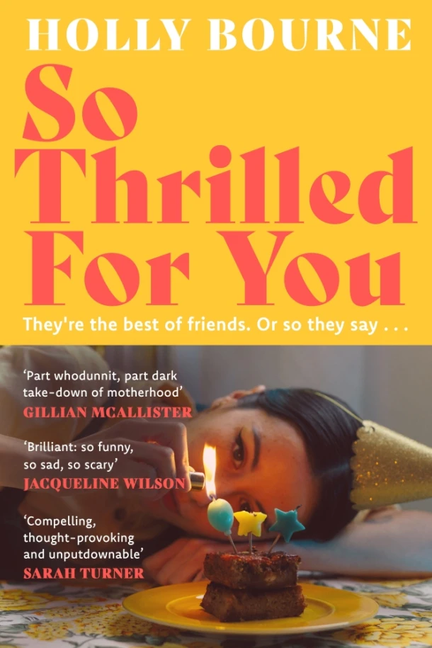 So Thrilled For You – Holly Bourne – boek cover