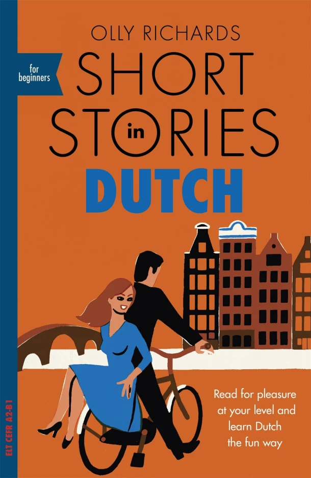Short Stories in Dutch for Beginners – Olly Richards – boek cover