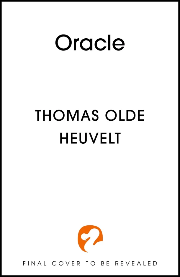Oracle – Thomas Olde Heuvelt – boek cover