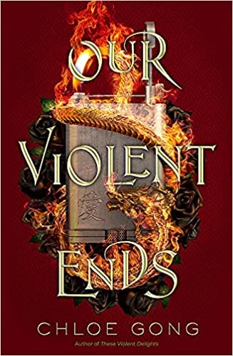Our Violent Ends – Gong, Chloe – boek cover