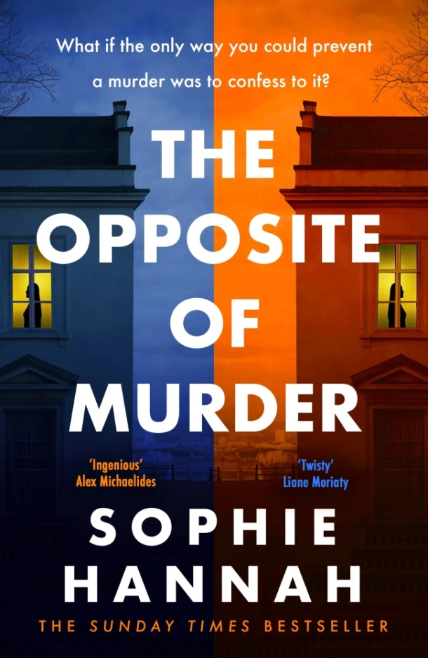 The Opposite of Murder – Sophie Hannah – boek cover