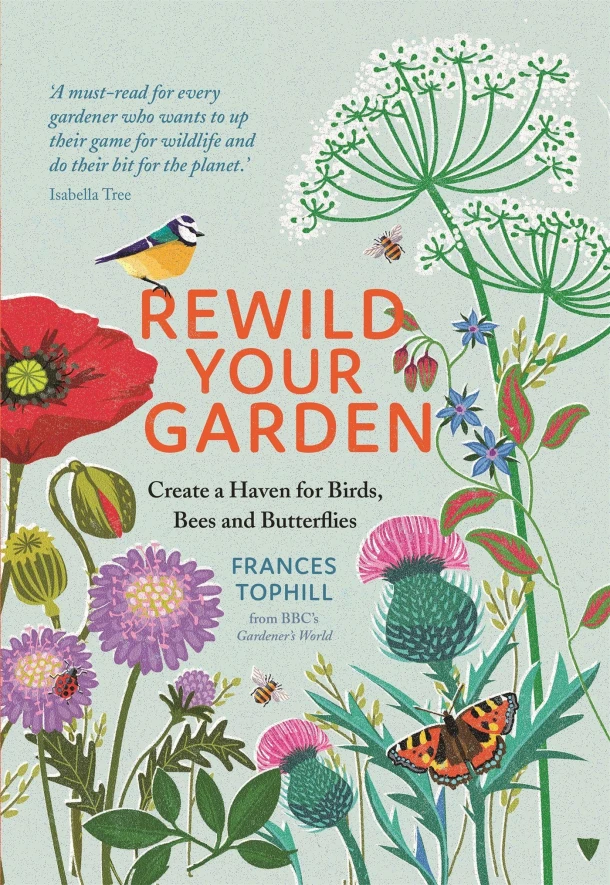 Rewild Your Garden – Frances Tophill – boek cover