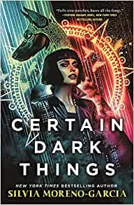 Certain Dark Things – boek cover