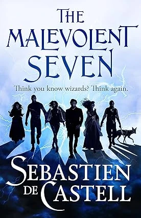 The Malevolent Seven – de Castell, Sebastien – boek cover