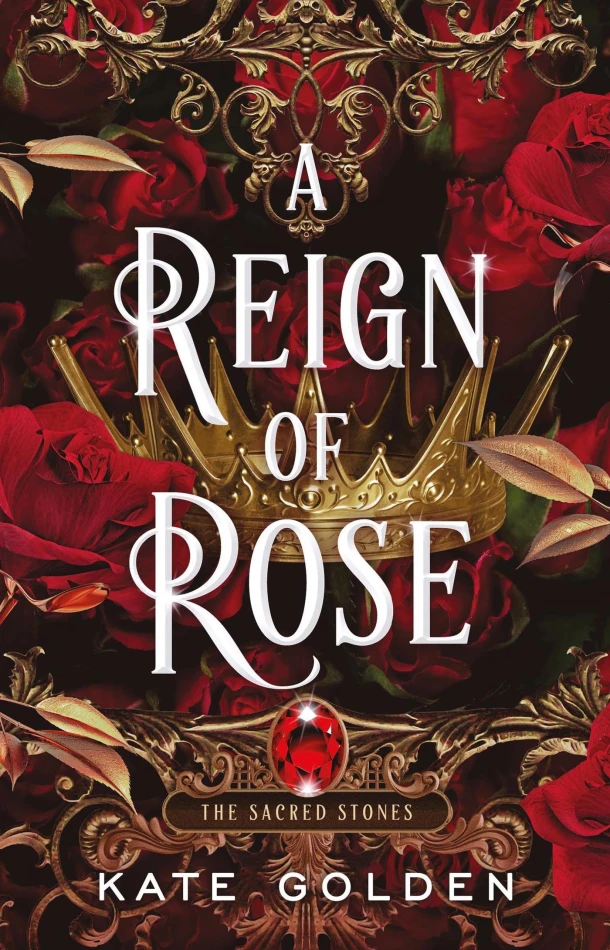 A Reign of Rose – Kate Golden – boek cover
