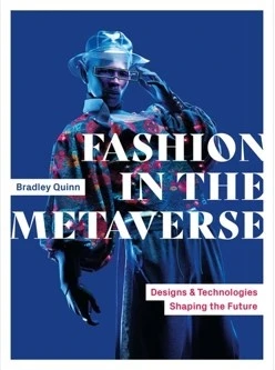 Fashion in the Metaverse – Bradley Quinn – boek cover