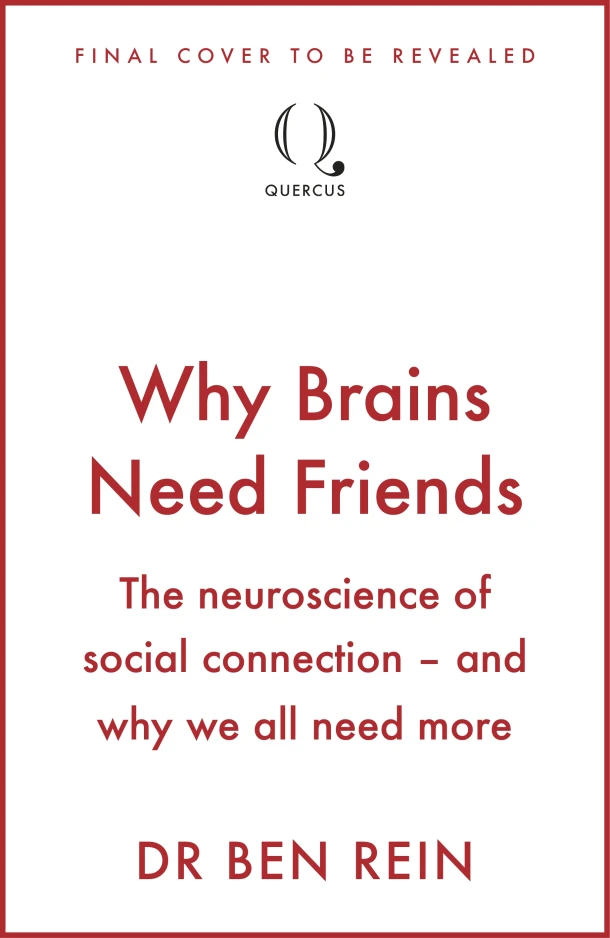 Why Brains Need Friends – Ben Rein – boek cover