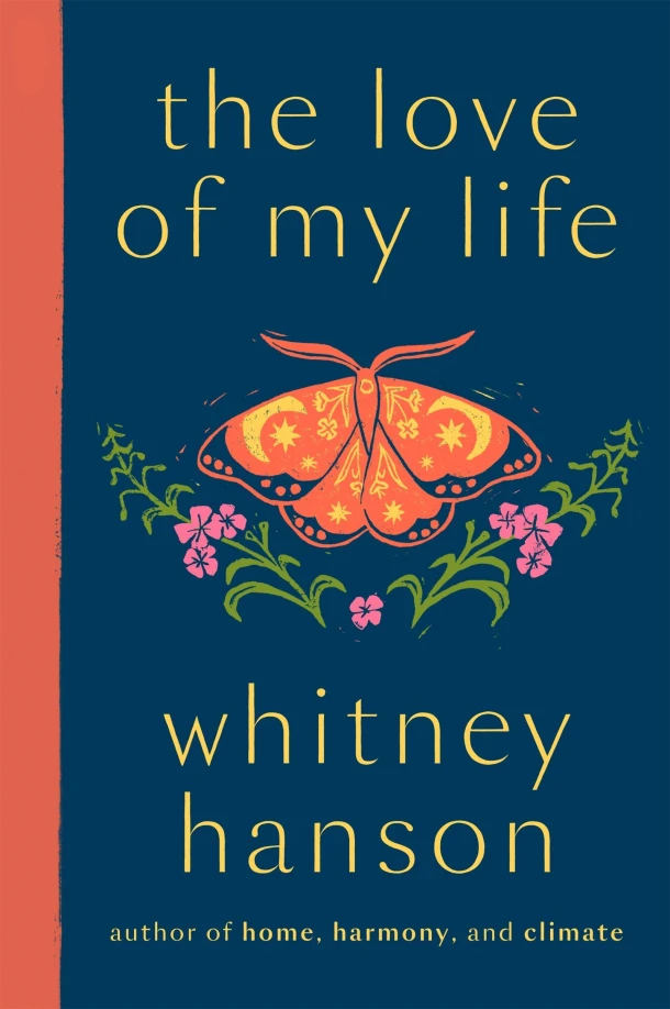 the love of my life – Whitney Hanson – boek cover