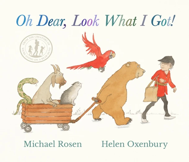 Oh Dear, Look What I Got! – Michael Rosen – boek cover