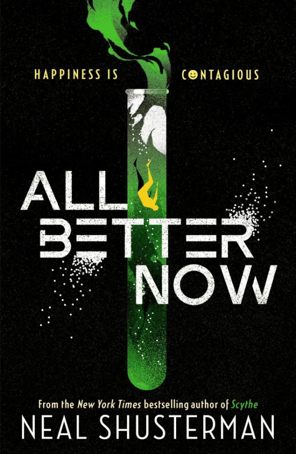 All Better Now – Neal Shusterman – boek cover