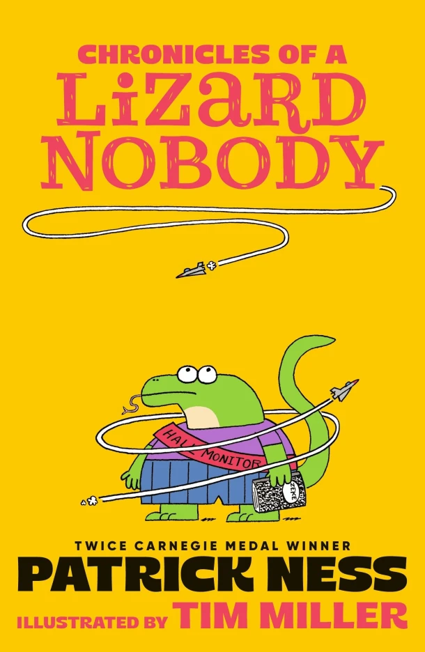 Chronicles of a Lizard Nobody – Patrick Ness – boek cover