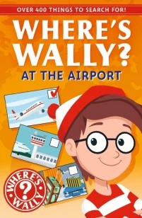 Where's Wally?: At the Airport – Where‘s Wally? – boek cover