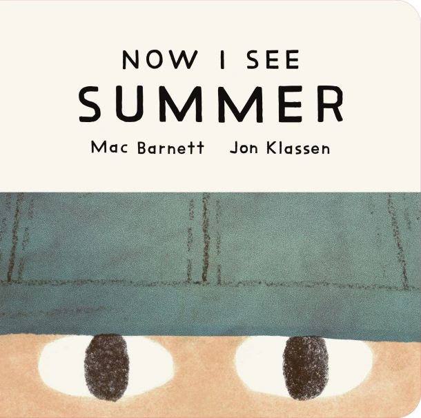 Now I See Summer – Mac Barnett – boek cover