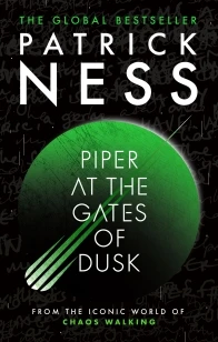 Piper at the Gates of Dusk – Patrick Ness – boek cover