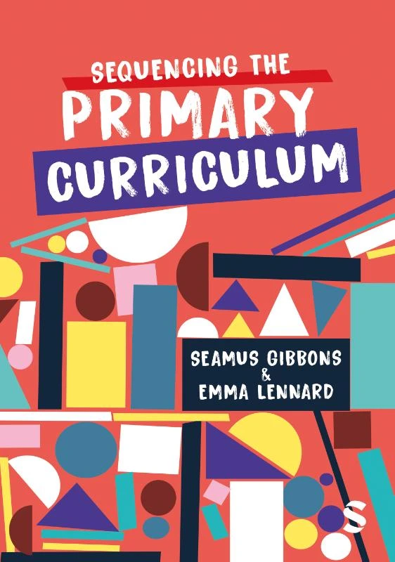 Sequencing the Primary Curriculum – Gibbons, Seamus – boek cover