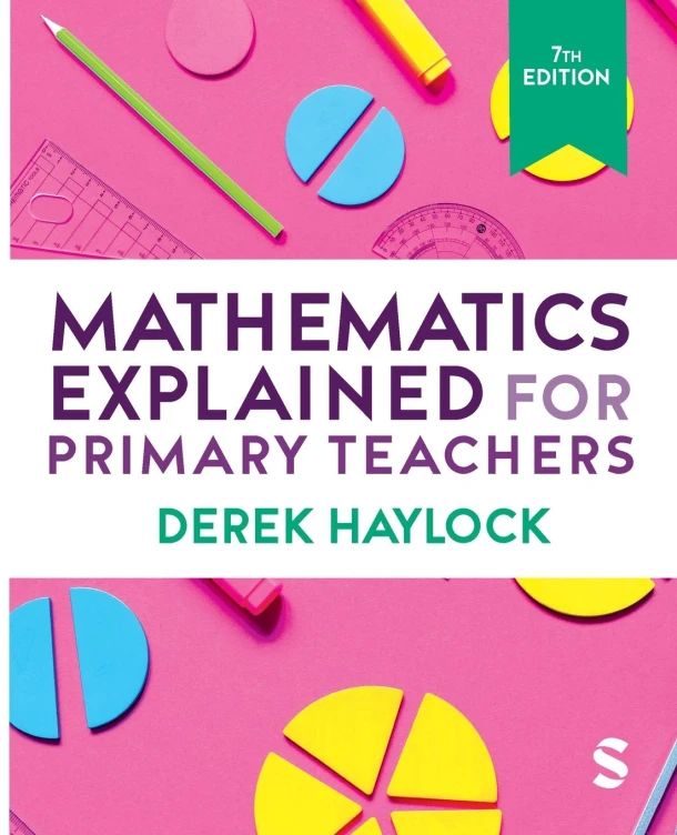 Mathematics Explained for Primary Teachers – Haylock, Derek – boek cover
