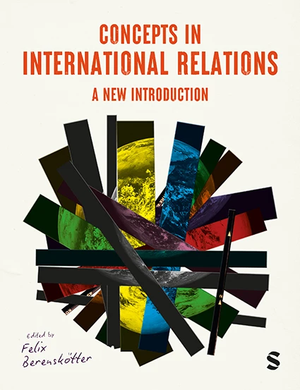 Concepts in International Relations – Felix Berenskotter – boek cover