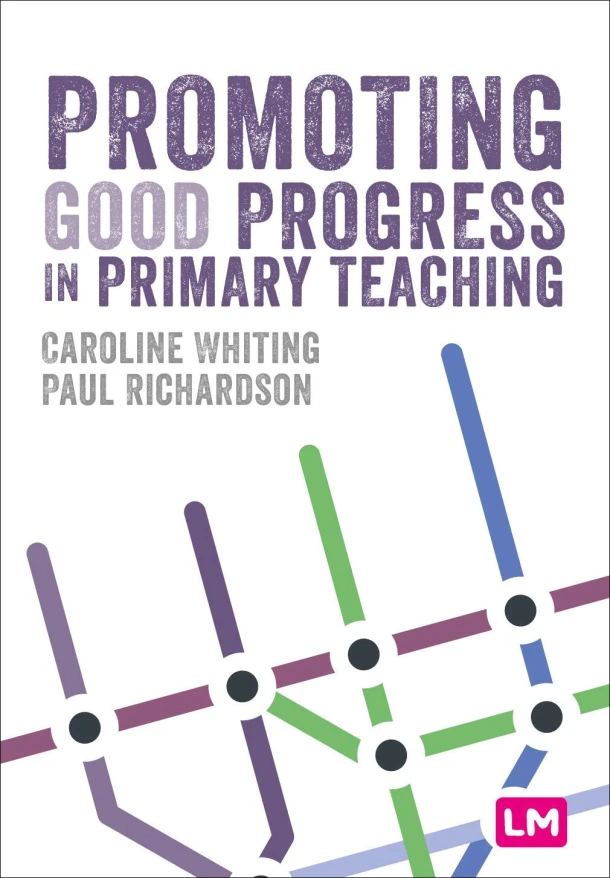 Promoting Good Progress in Primary Schools – Caroline Whiting – boek cover