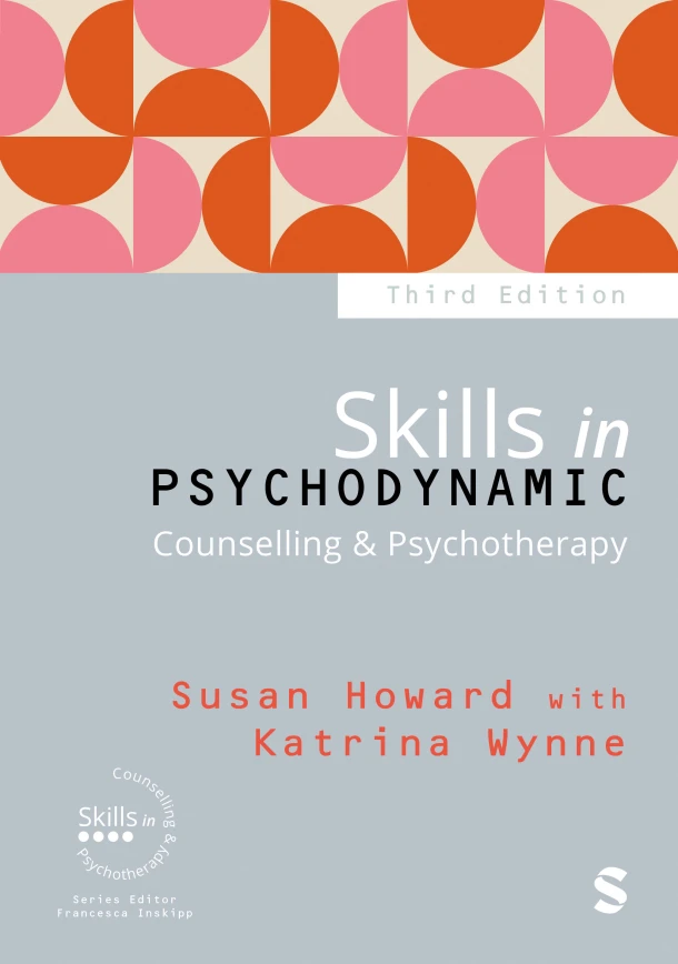 Skills in Psychodynamic Counselling & Psychotherapy – Susan Howard – boek cover