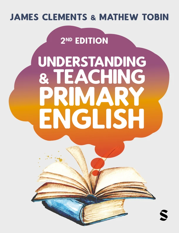 Understanding and Teaching Primary English – James Clements – boek cover