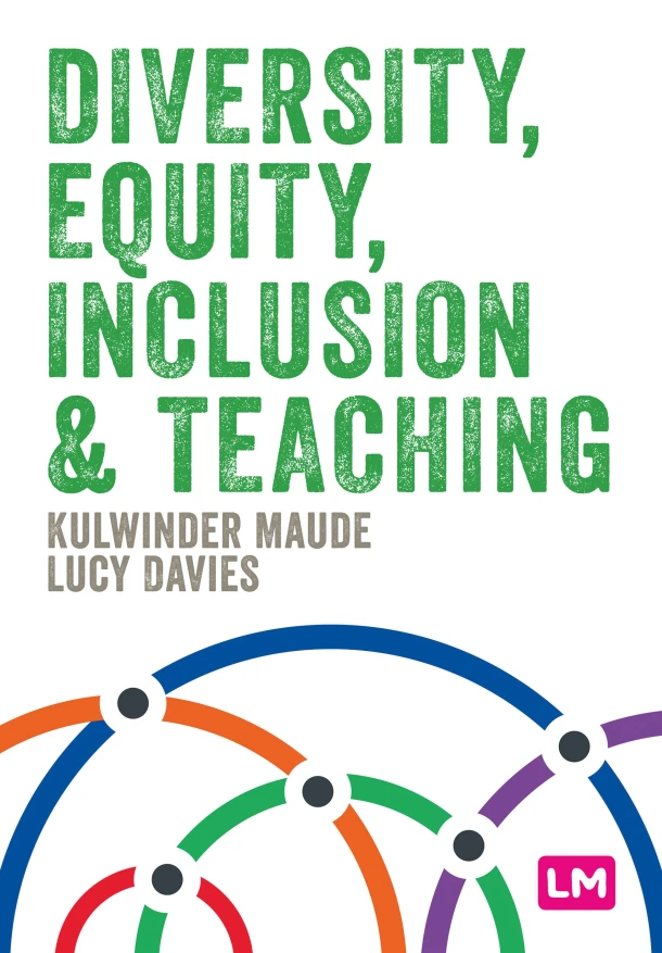 Diversity, Equity, Inclusion and Teaching – Kulwinder Maude – boek cover