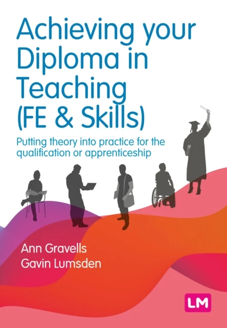 Achieving your Diploma in Teaching (FE & Skills) – Gravells, Ann – boek cover