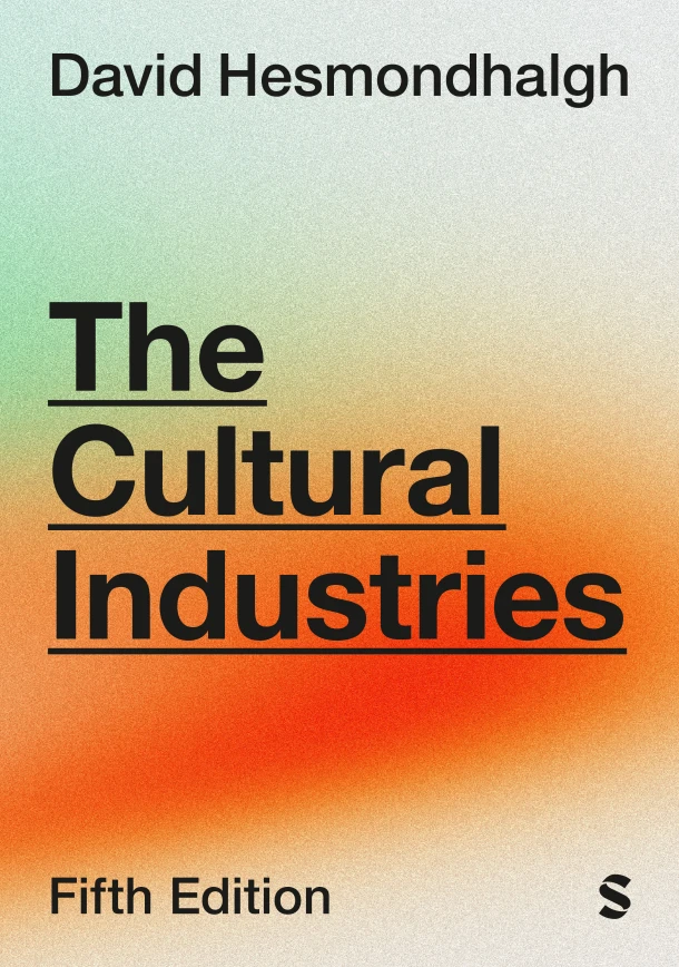 The Cultural Industries – David Hesmondhalgh – boek cover