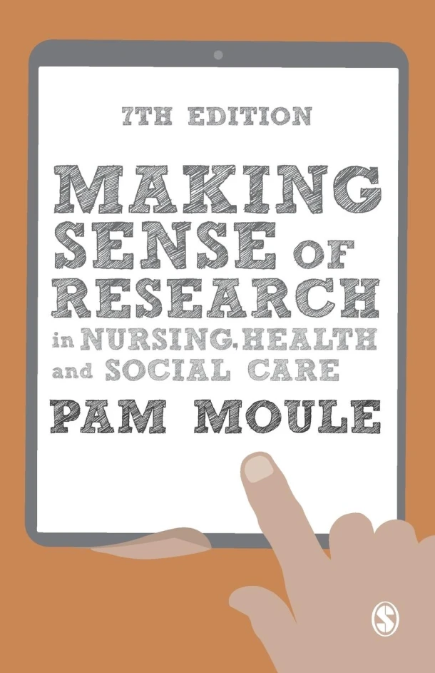 Making Sense of Research in Nursing, Health and Social Care – Moule, Pam – boek cover
