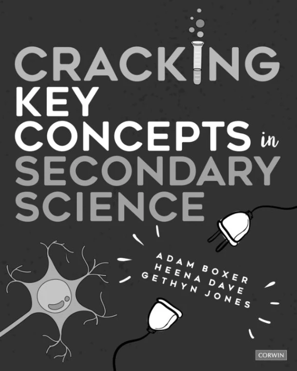 Cracking Key Concepts in Secondary Science – Boxer, Adam – boek cover