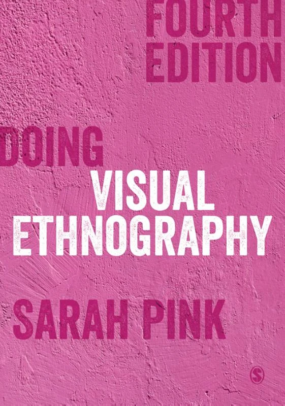 Doing Visual Ethnography – Pink, Sarah – boek cover