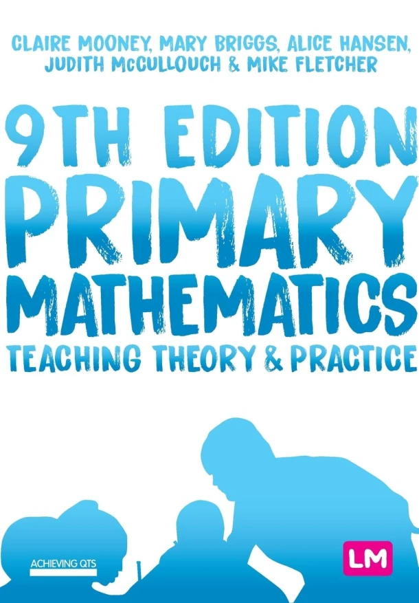 Primary Mathematics: Teaching Theory and Practice – Mooney, Claire – boek cover