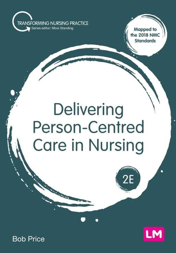 Delivering Person-Centred Care in Nursing – Price, Bob – boek cover