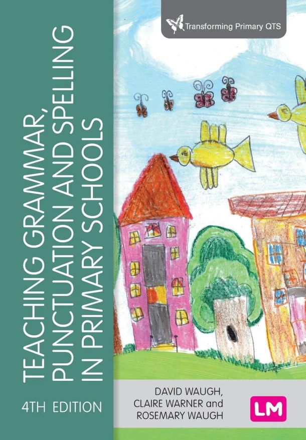 Teaching Grammar, Punctuation and Spelling in Primary Schools – Waugh, David – boek cover