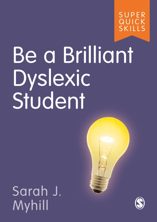 Be a Brilliant Dyslexic Student – Myhill – boek cover