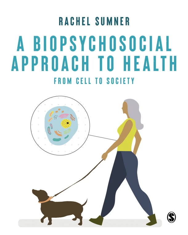 A Biopsychosocial Approach to Health – Sumner, Rachel C. – boek cover